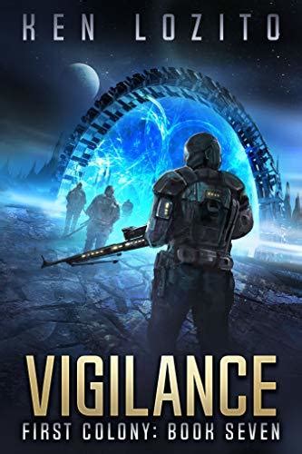 Full Download Vigilance First Colony 7 By Ken Lozito