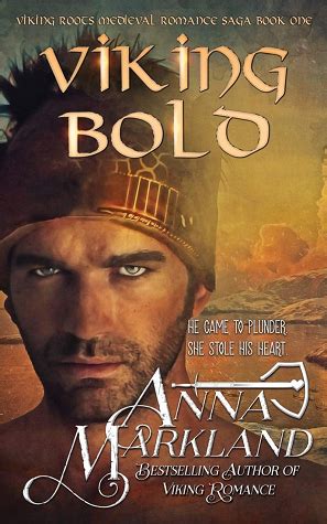 Read Online Viking Bold Viking Roots 1 By Anna Markland