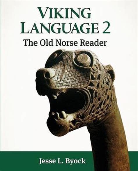 Read Viking Language 2 The Old Norse Reader By Jesse L Byock