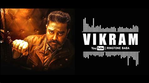 Vikram Ringtones: Enhance Your Mobile with Captivating Tunes