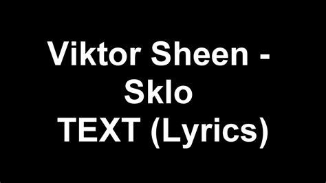 Viktor Sheen - Sklo - text