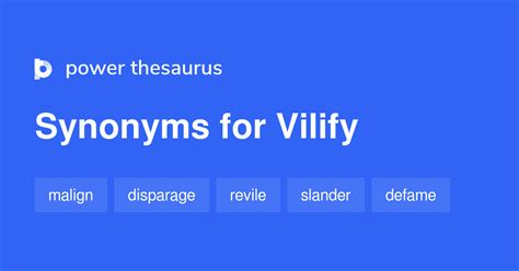 Vilify Synonyms & Antonyms Synonyms.com