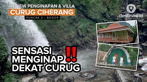 Villa Penginapan Curug Ciherang Jonggol Sukamakmur Puncak 2 - YouTube