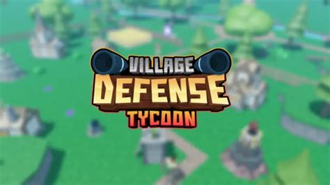 Village Defense Tycoon Codes Pro Game Guides.