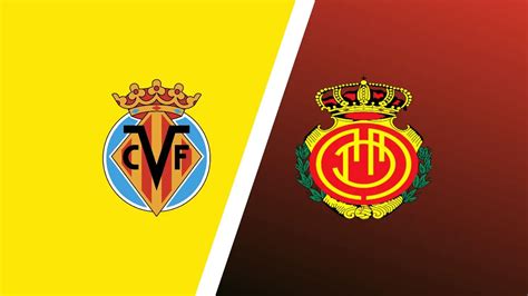 Villarreal vs mallorca prediction sportskeeda. Things To Know About Villarreal vs mallorca prediction sportskeeda. 