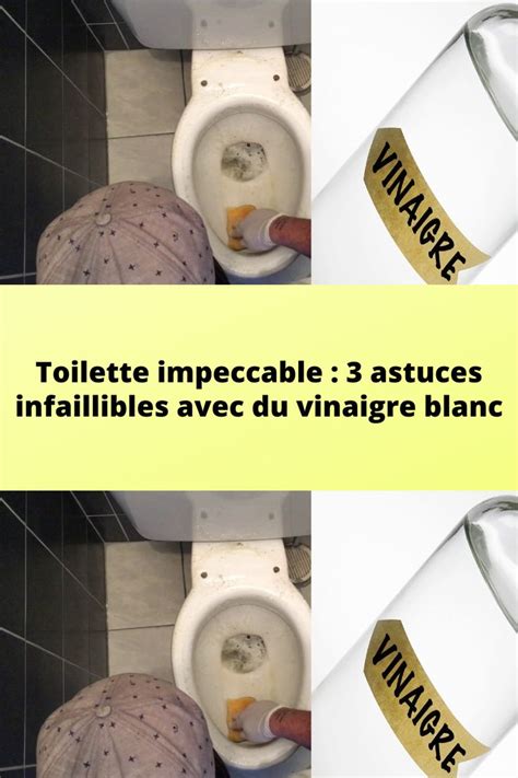 Vinaigre blanc toilette combien de temps