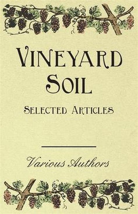 Read Online Vineyard Soil  Selected Articles By Various