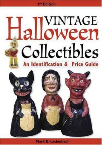 Vintage halloween collectibles an identification and price guide vintage halloween collectibles identification. - Inês monteiro ou a matrona feroz e os homens bons.