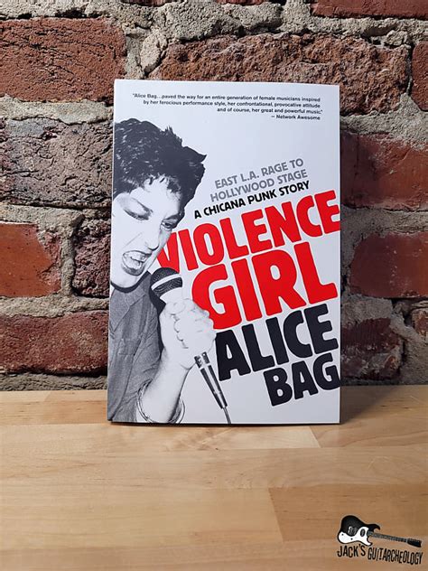 Read Violence Girl East La Rage To Hollywood Stage A Chicana Punk Story By Alice Bag