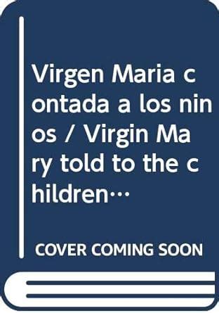 Virgen maria contada a los ninos (fe infantil). - Hp officejet 4500 service manual download.
