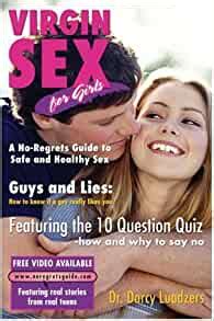 Virgin sex for girls a no regrets guide to safe and healthy sex. - Official study guide for the sat history.