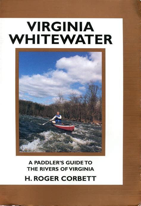 Virginia whitewater a paddlers guide to the rivers of virginia. - Fronteras de la economia del desarrollo.