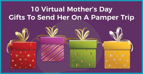 Virtual Mothers Day Gifts