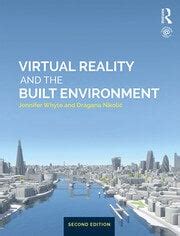 Virtual Reality and the Built