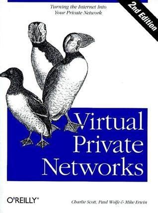 Read Online Virtual Private Networks By Mike Erwin