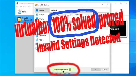 Virtualbox invalid settings detected.  Virtualbox says "invalid setting detected" and ye...