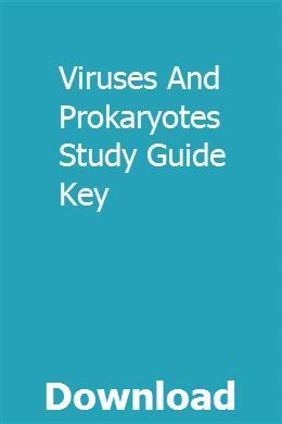 Viruses and prokaryotes study guide key. - California contractor license exam law and business manual e book on cd rom.