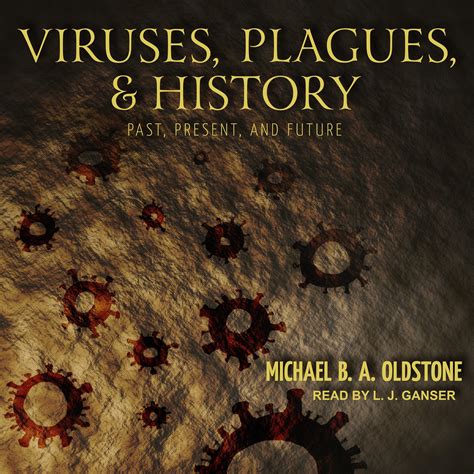 Download Viruses Plagues And History By Michael Ba Oldstone