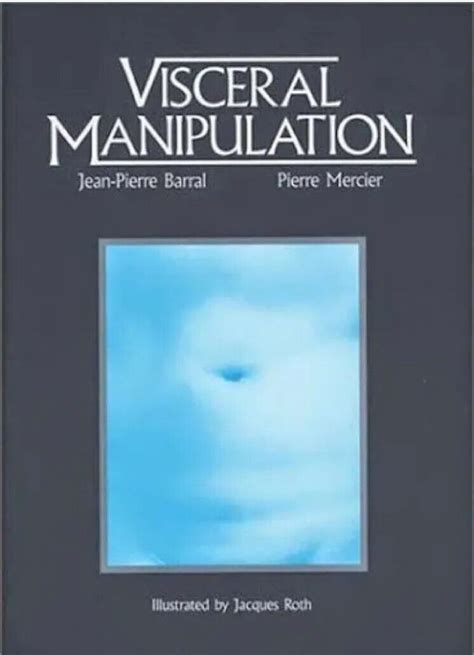 Read Online Visceral Manipulation By Jeanpierre Barral