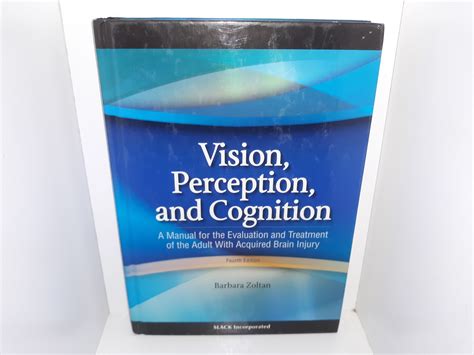 Vision perception and cognition a manual for the evaluation and treatment of the neurologically impaired adult. - Workshop manual 2006 kawasaki brute force.