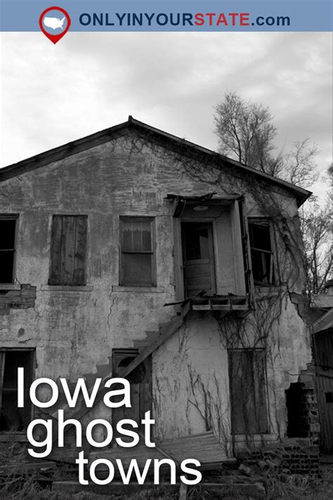 Visit These 9 Creepy Ghost Towns In Iowa At Your Own Risk