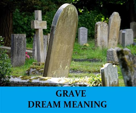 Visiting someones grave Dream Meaning and Interpretation