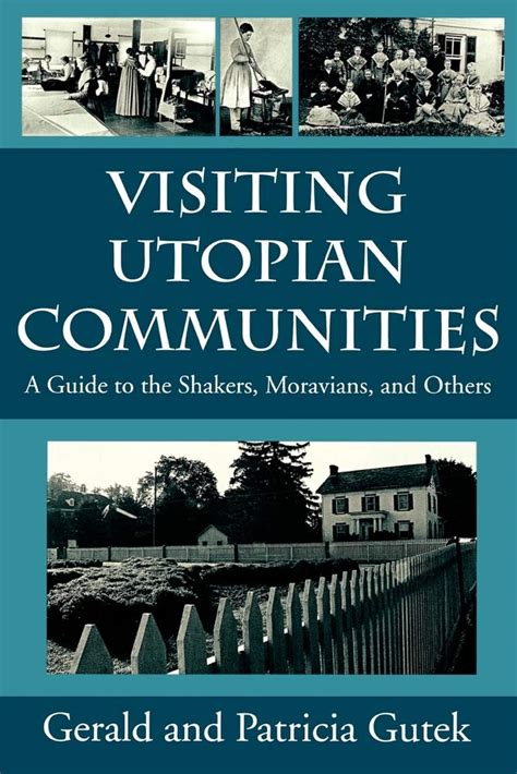 Visiting utopian communities a guide to the shakers moravians and. - Clash of clans strategy guide town hall level 8.