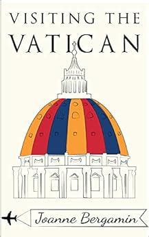 Download Visiting The Vatican By Joanne Bergamin