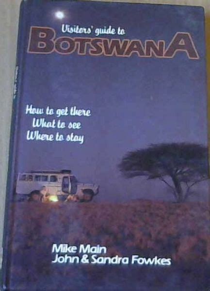 Visitor s guide to botswana how to get there what. - Il manuale di addestramento gis quantistico.