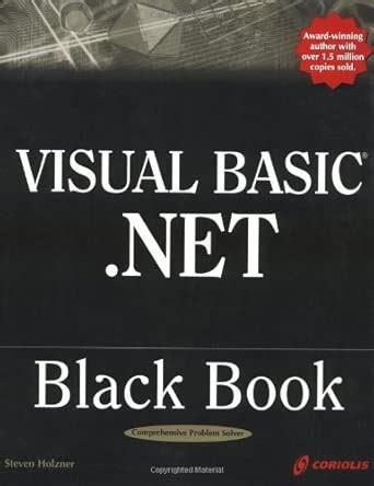 Visual Basic .NET Black Book