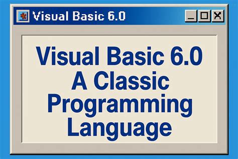 Visual Basic Programming: Programming in VB 6.0