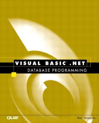 Visual BasicNET Database Programming (02) by Stephens, Rod [Paperback (2002)]