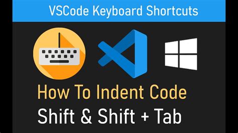Visual Studio Code Indent Shortcut