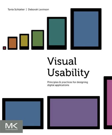 Visual Usability Principles And Practices For Designing Digital Applications