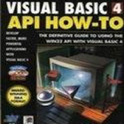 Visual basic 4 api how to the definitive guide to. - Alfa romeo 156 manuale di riparazione del motore.