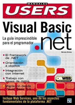 Visual basic net manual del programador manuales users en espanol spanish spanish edition. - The grants register 2016 the complete guide to postgraduate funding.