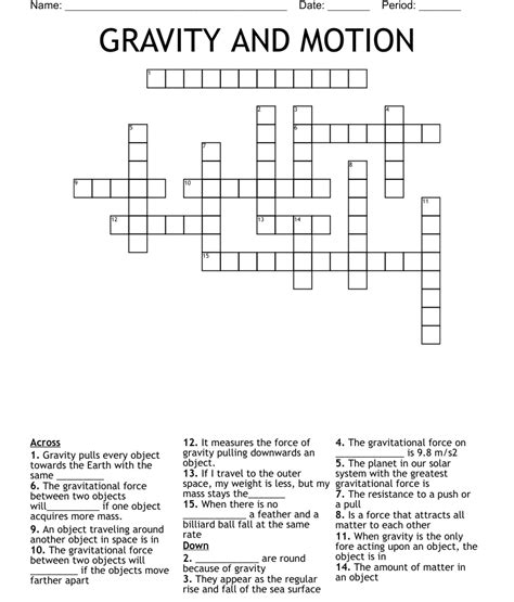 Clue: ___ gravity ___ gravity is a crosswor