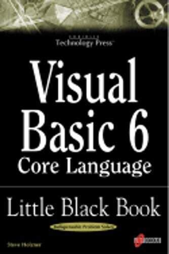 Read Online Visual Basic 6 Core Language Little Black Book By Steven Holzner