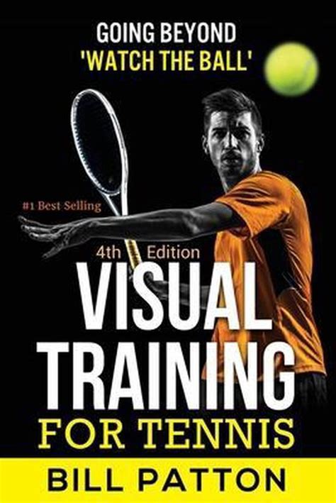 Full Download Visual Training For Tennis By Bill Patton