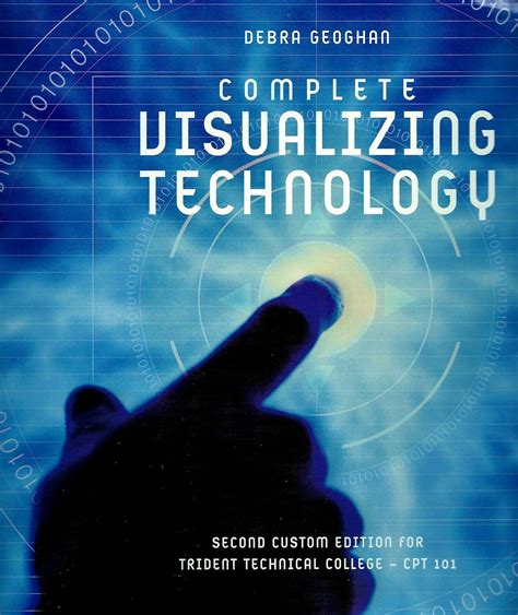 Visualizing Technology Second Edition
