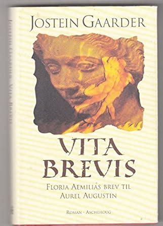 Vita brevis: floria aemilias brev til aurel augustin. - Guided activity 14 4 us history.