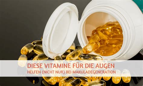 Vitamine für die augen erfahrungen