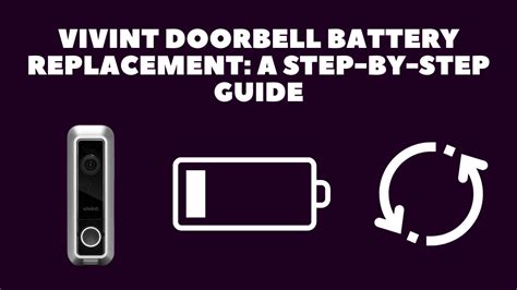 Vivint Doorbell Battery Replacement A StepbyStep Guide Robot