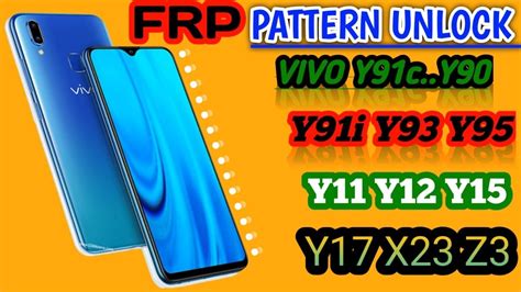 Vivo Y91 FRP & Pattern Unlock using SP Flash Tool