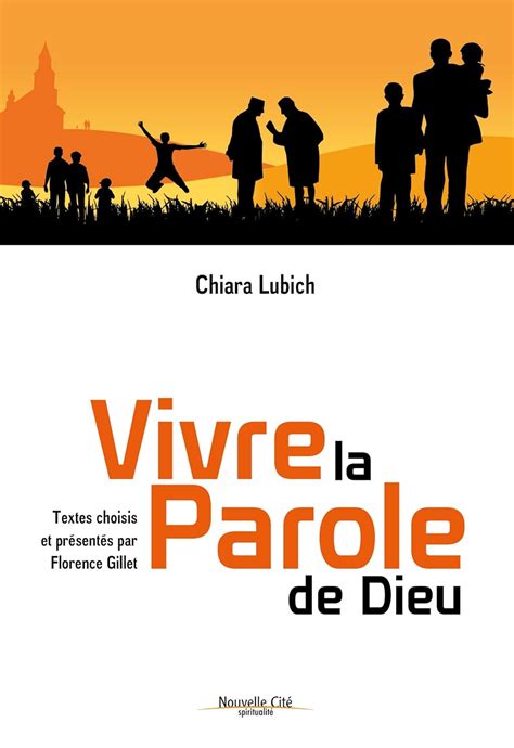 Vivre la parole de Dieu: Textes choisis et présentés par Florence Gillet (Spiritualité)