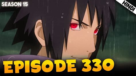 Viz naruto shippuden episode 330. .  ...