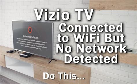 Vizio tv no network detected but connected to wifi. It just started doing this 3 days ago. I’ve been using my hotspot to connect to the TV for about a year & a half now because I have unlimited data so there’s no point in paying for actual WiFi. Everything else in my house still connects to my hotspot just fine except the TV. I’ve tried factory resetting both the TV & my network settings ... 