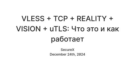 Vless reality protocol. com/XTLS/Xray-core/blob/main/transport/internet/reality/reality.  Н...