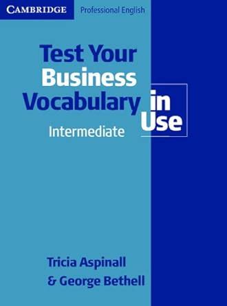 Vocabulary Use Intermediate Business Upper Test In Edition With Your Answers