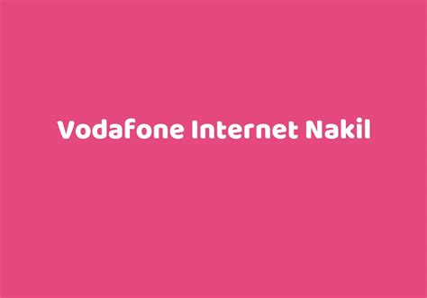 Vodafone internet nakil telefon